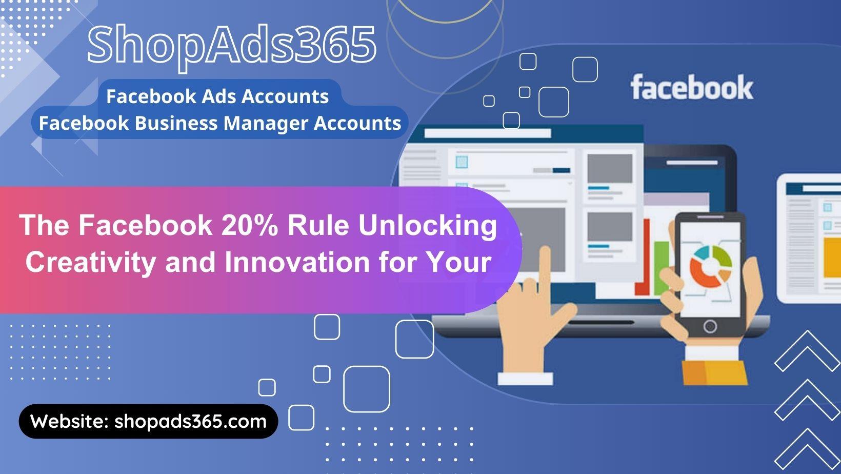 The Facebook 20% Rule Unlocking Creativity and Innovation for Your